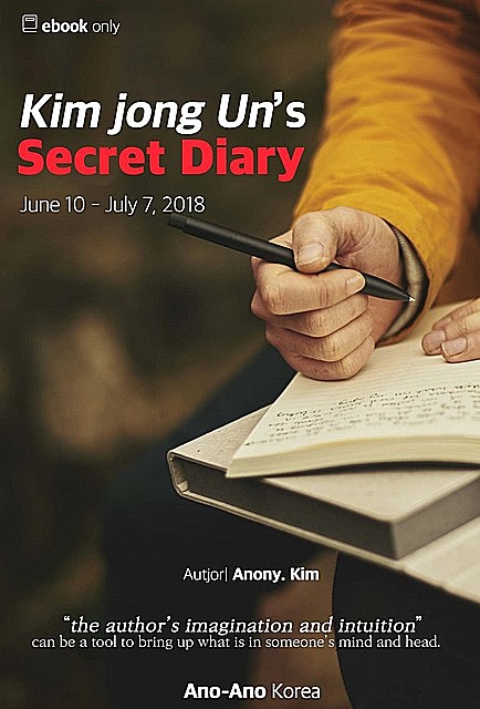 Kim Jong Un's Secret Diary, Anony Kim