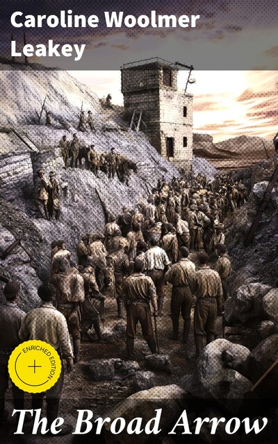 The Broad Arrow, Caroline Woolmer Leakey
