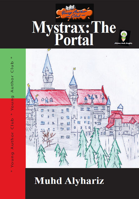 Mystrax: The Portal, Muhd Alyhariz