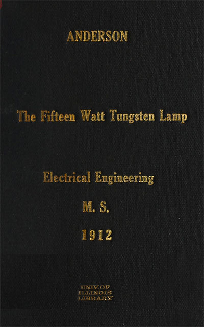 The Fifteen Watt Tungsten Lamp, Clair Elmore Anderson