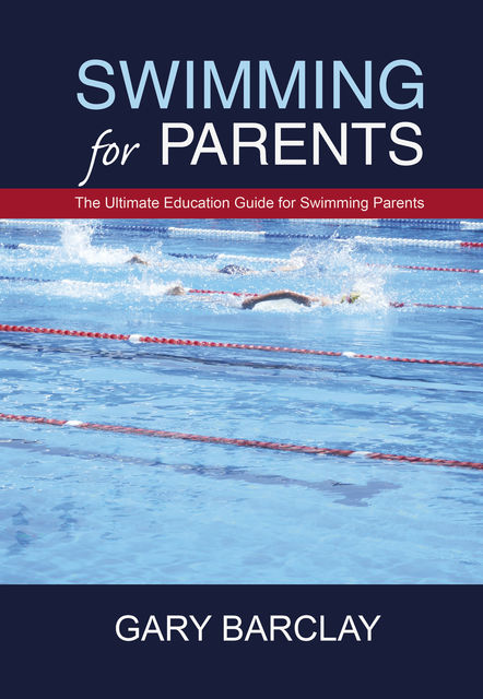 Swimming for Parents, Gary Barclay