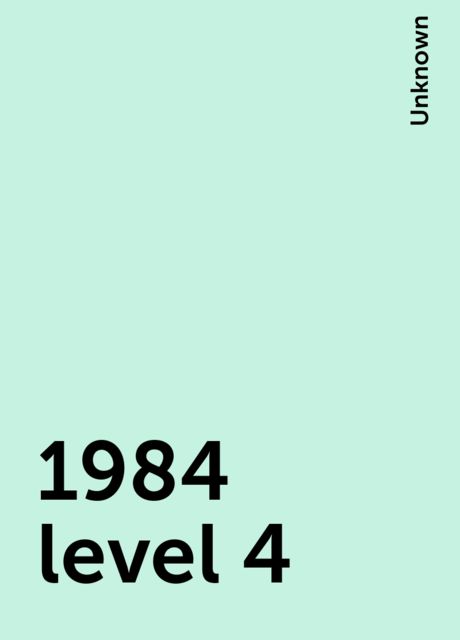 1984 level 4, 