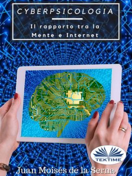Cyberpsicologia, Juan Moisés De La Serna