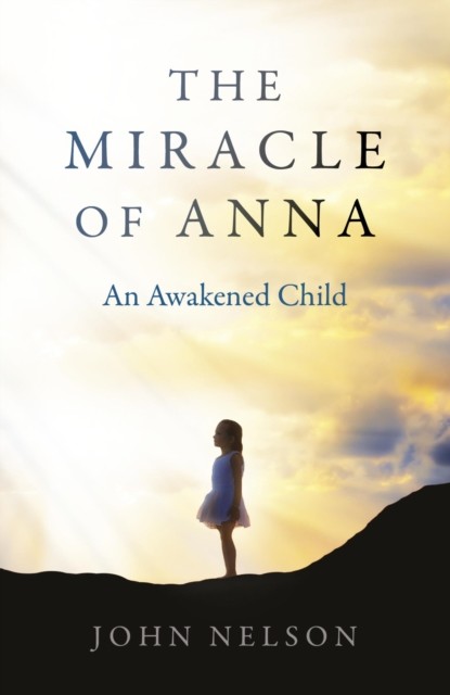 Miracle of Anna, John Nelson
