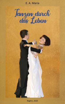 Tanzen durch das Leben, Anna Ercsei