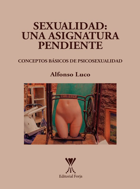 Sexualidad: una asignatura pendiente, Alfonso Luco