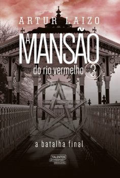 A mansão do rio vermelho 3, Artur Laizo
