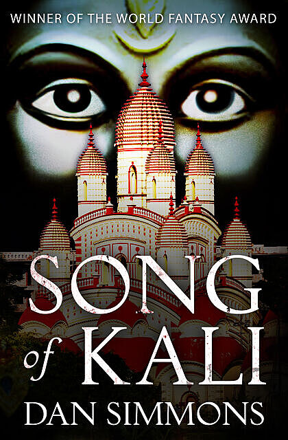 Song of Kali, Dan Simmons