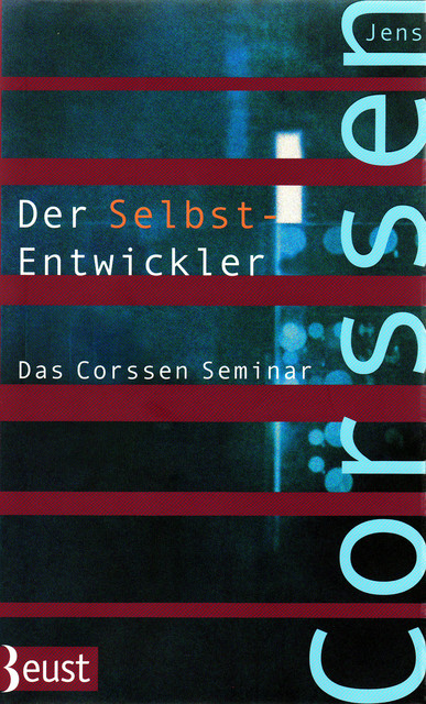 Der Selbst-Entwickler, Jens Corssen