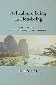 The Spirit of Wang Yangming's Philosophy, Lai Chen
