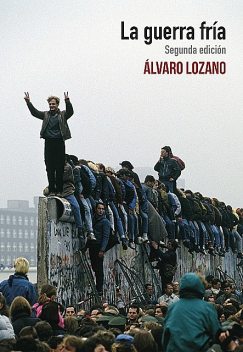 La guerra fría, Álvaro Lozano