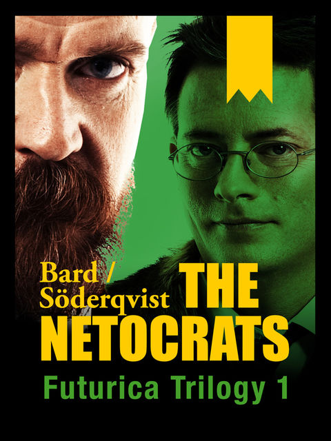 The Netocracts, Alexander Bard, Jan Soderqvist