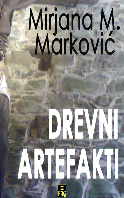 Drevni artefakti, Mirjana Markovic