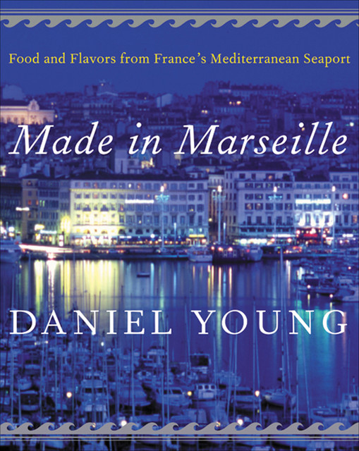 Made in Marseille, Daniel Young