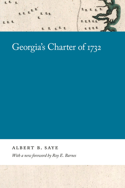 Georgia's Charter of 1732, Roy Barnes