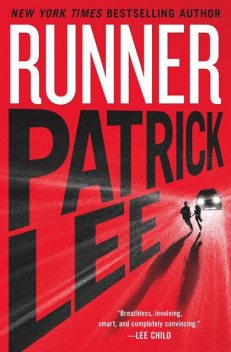 Runner (Sam Dryden Novel), Patrick Lee