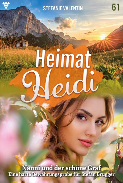 Heimat-Heidi 61 – Heimatroman, Stefanie Valentin