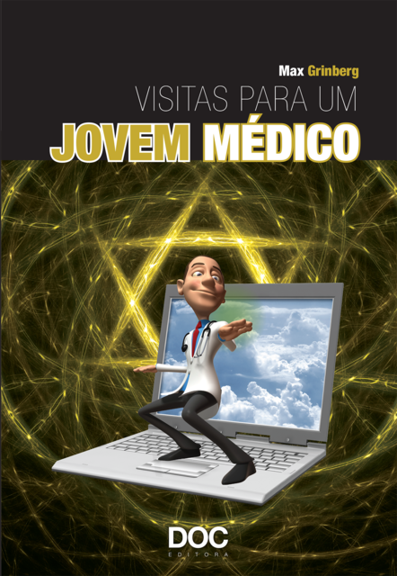 Visitas para um Jovem Médico, Max Grinberg