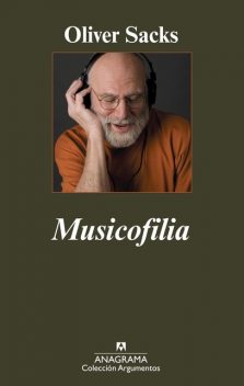 Musicofilia, Oliver Sacks
