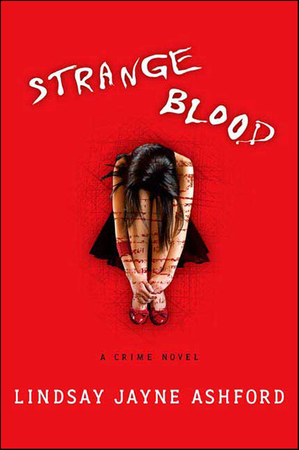 Strange Blood, Lindsay Ashford