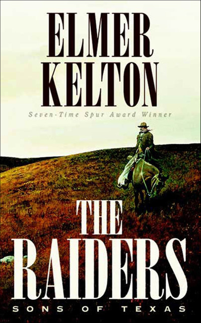 The Raiders, Elmer Kelton