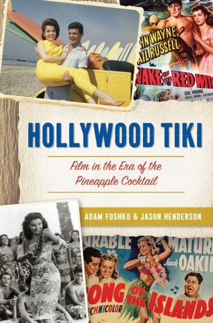 Hollywood Tiki, Adam Foshko