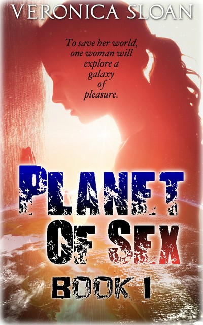 Planet Of Sex, Veronica Sloan