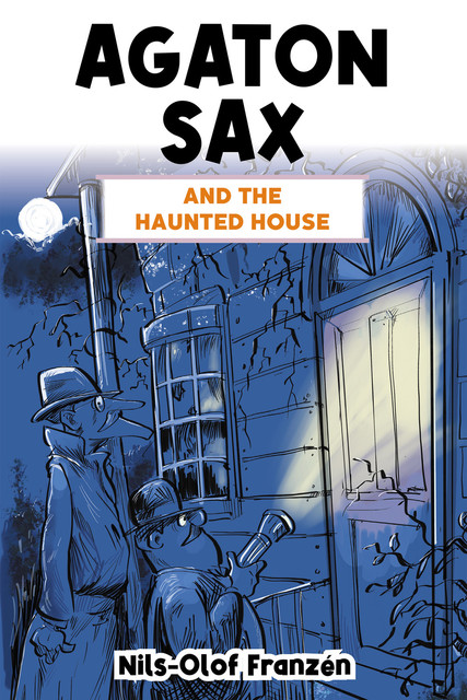 Agaton Sax and the Haunted House, Nils-Olof Franzén