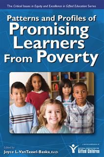 Patterns and Profiles of Promising Learners from Poverty, Joyce VanTassel-Baska