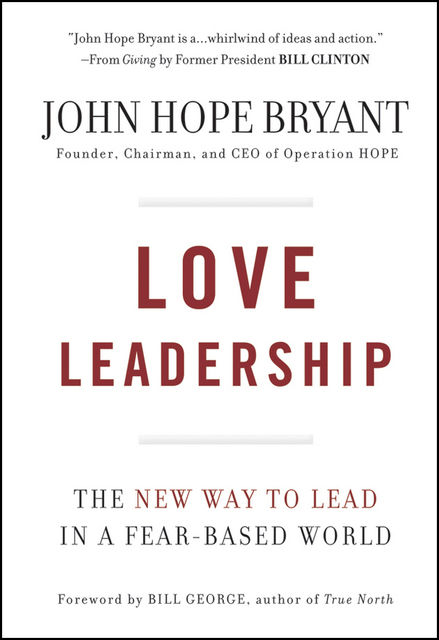 Love Leadership, John Bryant