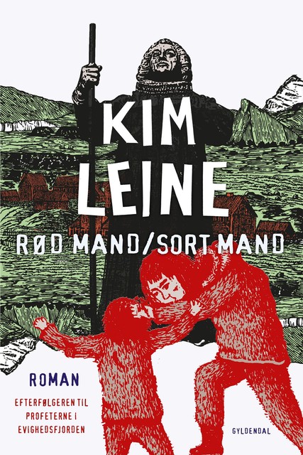 Rød mand/Sort mand, Kim Leine