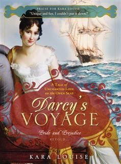 Darcy's Voyage, Kara Louise