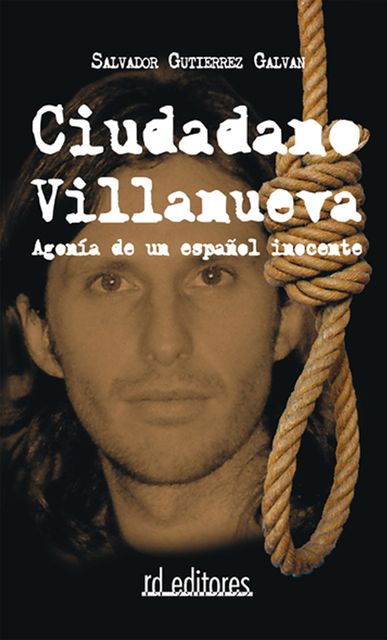 Ciudadano Villanueva, Salvador Gutiérrez Galván