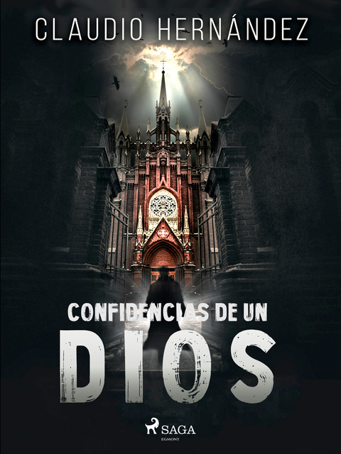 Confidencias de un Dios, Claudio Hernández