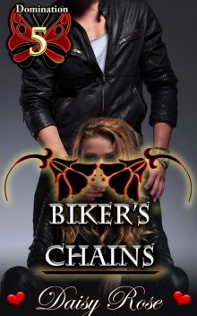 Biker's Chains, Daisy Rose