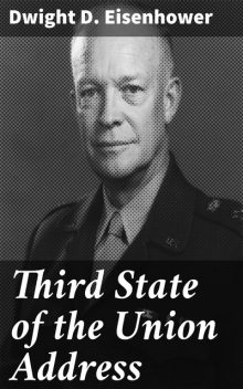 Third State of the Union Address, Dwight D.Eisenhower