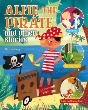 Alfie the Pirate and Other Stories, Maxine Barry