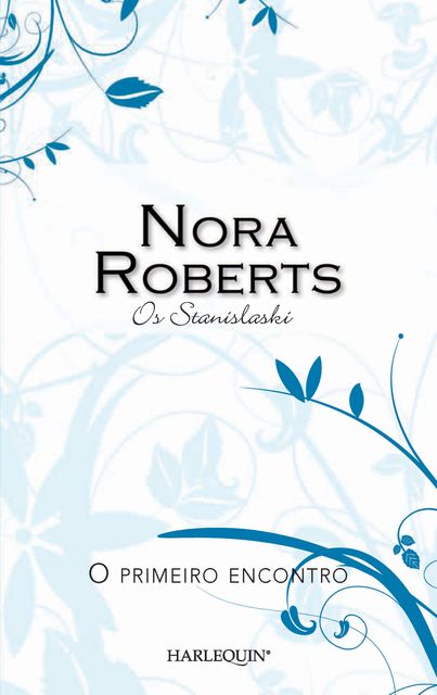 O primeiro encontro, Nora Roberts