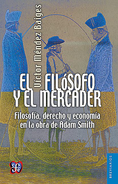 El filósofo y el mercader, Víctor Méndez Baiges