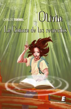 Olivia y la cámara de los recuerdos, Carlos Tornel Jiménez