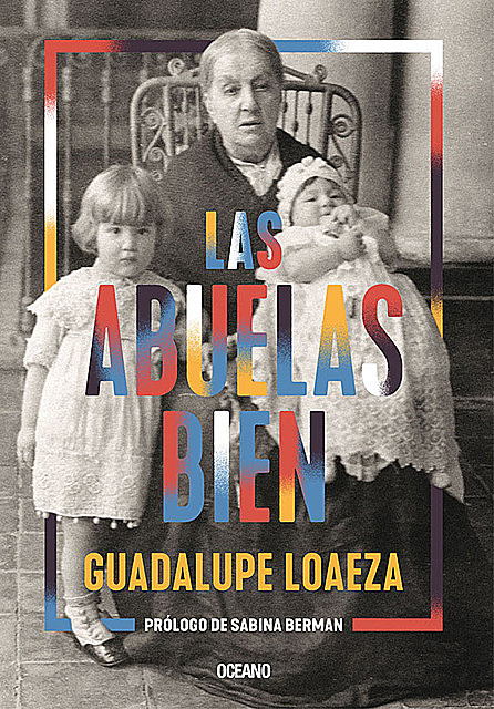 Las abuelas bien, Guadalupe Loaeza