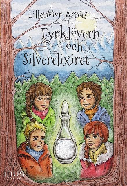 Fyrklövern och Silverelixiret, Lille-Mor Arnäs