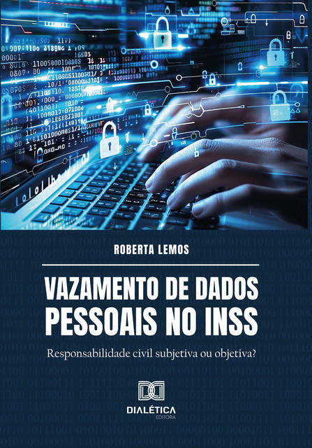 Vazamento de dados pessoais no INSS, Roberta Lemos