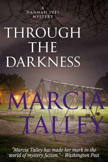 Through the Darkness, Marcia Talley