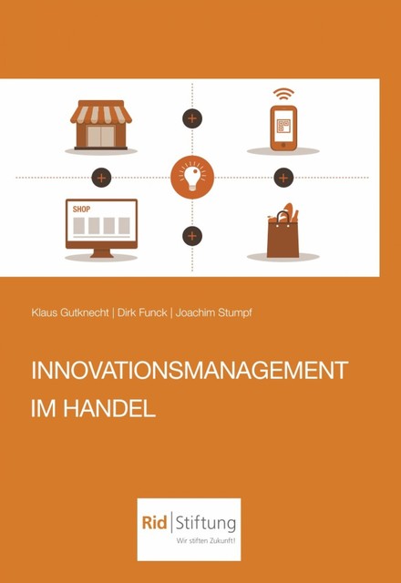 Innovationsmanagement im Handel, Dirk Funck