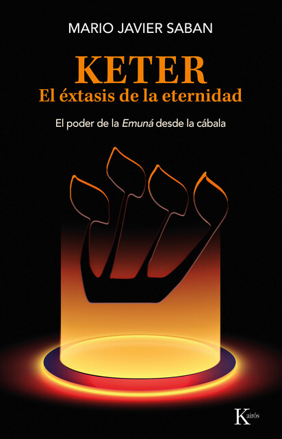 Keter. El éxtasis de la eternidad, Mario Saban