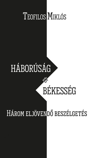 Háborúság és békesség, Miklós Teofilos