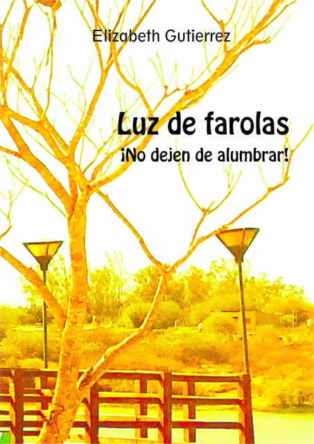 Luz de Farolas, Elizabeth Gutierrez