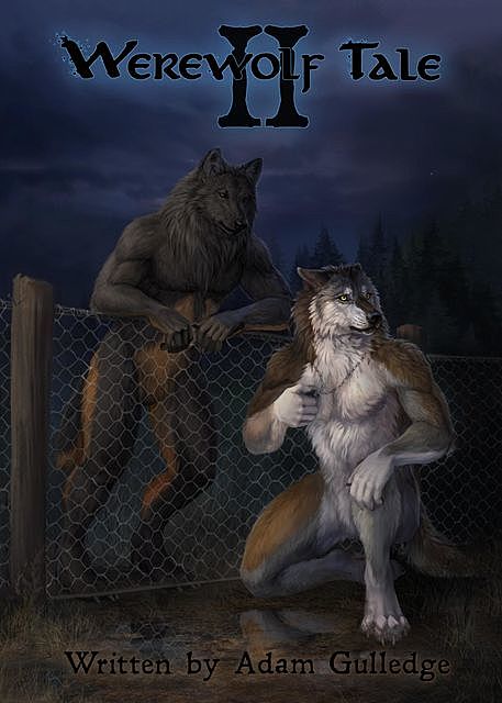 Werewolf Tale II, Adam Gulledge