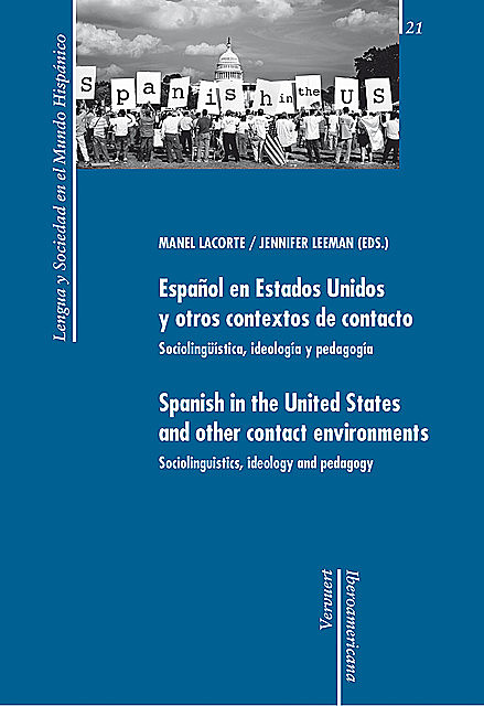 Español en Estados Unidos y otros contextos de contacto. Sociolingüística, ideología y pedagogía, Jennifer Leeman, Manel Lacorte